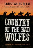 Country of the Bad Wolfes (eBook, ePUB)