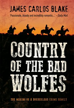 Country of the Bad Wolfes (eBook, ePUB) - Blake, James Carlos