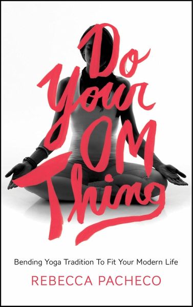 Do Your Om Thing (eBook, ePUB)