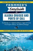 Frommer's EasyGuide to Alaska Cruises and Ports of Call (eBook, ePUB)