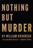 Nothing But Murder (eBook, ePUB) Nothing But Murder (eBook, ePUB)