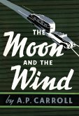 Moon and the Wind (eBook, ePUB) Moon and the Wind (eBook, ePUB)
