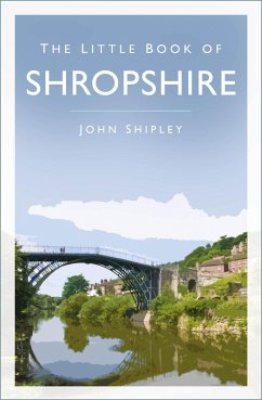 Cover The Little Book of Shropshire (eBook, ePUB)