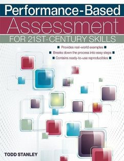 Performance-Based Assessment for 21st-Century Skills (eBook, ePUB) - Stanley, Todd