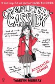 Completely Cassidy Accidental Genius (eBook, ePUB)