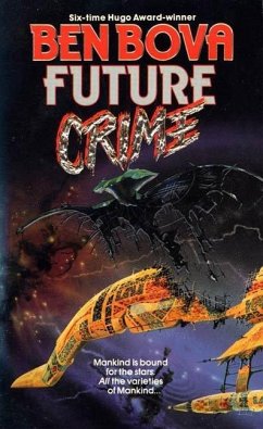 Future Crime (eBook, ePUB) - Bova, Ben