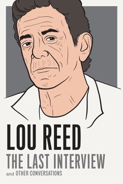 Lou Reed: The Last Interview (eBook, ePUB) - Reed, Lou