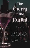 The Cherry in the Martini (eBook, ePUB)