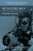 My Watery Self (eBook, ePUB) My Watery Self (eBook, ePUB)