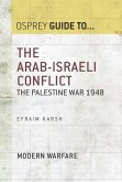 The Arab-Israeli Conflict (eBook, ePUB)