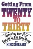 Getting from Twenty to Thirty (eBook, ePUB) Getting from Twenty to Thirty (eBook, ePUB)