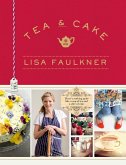 Tea and Cake with Lisa Faulkner (eBook, ePUB)