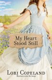 My Heart Stood Still (eBook, ePUB) My Heart Stood Still (eBook, ePUB)