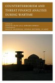 Counterterrorism and Threat Finance Analysis during Wartime (eBook, ePUB)