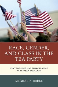 Cover Race, Gender, and Class in the Tea Party (eBook, ePUB)
