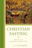 Christian Fasting (eBook, ePUB) Christian Fasting (eBook, ePUB)