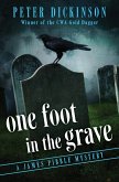 One Foot in the Grave (eBook, ePUB) One Foot in the Grave (eBook, ePUB)