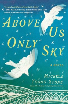 Above Us Only Sky (eBook, ePUB) - Young-Stone, Michele Above Us Only Sky (eBook, ePUB) - Young-Stone, Michele