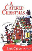 A Catered Christmas (eBook, ePUB)