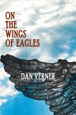 On the Wings of Eagles (Beyond the Blue Horizon, #2) (eBook, ePUB)