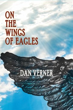 On the Wings of Eagles (Beyond the Blue Horizon, #2) (eBook, ePUB) - Verner, Dan