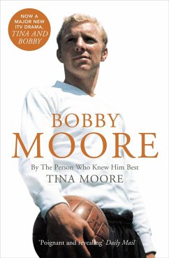 Bobby Moore (eBook, ePUB) - Moore, Tina