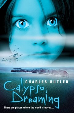 Calypso Dreaming (eBook, ePUB) - Butler, Charles Calypso Dreaming (eBook, ePUB) - Butler, Charles