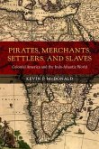 Pirates, Merchants, Settlers, and Slaves (eBook, ePUB)