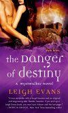 The Danger of Destiny (eBook, ePUB)