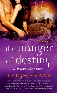 The Danger of Destiny (eBook, ePUB) - Evans, Leigh
