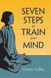 Seven Steps to Train Your Mind (eBook,... - Bild 1