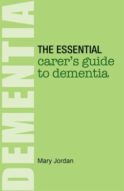 Cover The Essential Carer's Guide to Dementia (eBook, ePUB)
