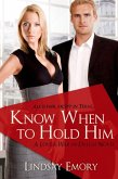 Know When to Hold Him (eBook, ePUB)