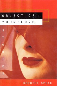 Object of Your Love (eBook, ePUB) - Speak, Dorothy