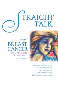Straight Talk about Breast Cancer (eBook, ePUB) - Braddock, Suzanne W.