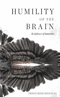 Humility of the Brain (eBook, ePUB) - Nacho, Prince Ezem