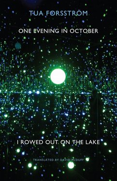 One Evening in October I Rowed Out on the Lake (eBook, ePUB) - Forsström, Tua