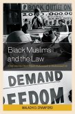 Black Muslims and the Law (eBook, ePUB) Black Muslims and the Law (eBook, ePUB)