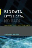 Big Data, Little Data, No Data (eBook, ePUB) Big Data, Little Data, No Data (eBook, ePUB)