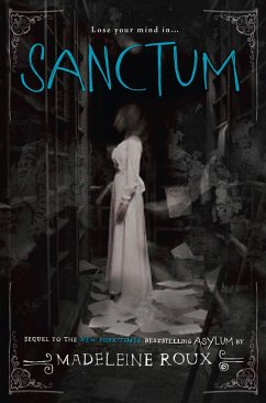 Sanctum (Asylum, Book 2) (eBook, ePUB) - Roux, Madeleine
