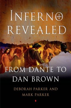 Inferno Revealed (eBook, ePUB) - Parker, Deborah; Parker, Mark