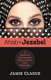Ahab and Jezebel (eBook, ePUB) Ahab and Jezebel (eBook, ePUB)
