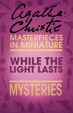 While the Light Lasts (eBook, ePUB) - Christie, Agatha