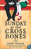 Sunday at the Cross Bones (eBook, ePUB)