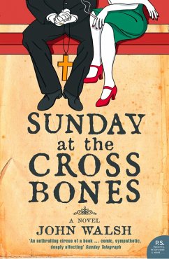 Sunday at the Cross Bones (eBook, ePUB) - Walsh, John