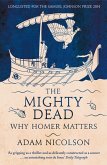 The Mighty Dead (eBook, ePUB) The Mighty Dead (eBook, ePUB)