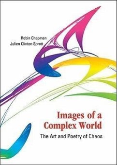 Images of a Complex World: The Art and Poetry of Chaos - Chapman, Robin S; Sprott, Julien Clinton