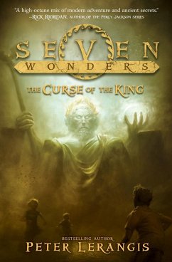 Seven Wonders Book 4: The Curse of the King (eBook, ePUB) - Lerangis, Peter