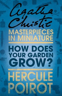 How Does Your Garden Grow? (eBook, ePUB) - Christie, Agatha
