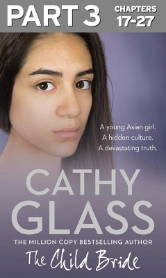 The Child Bride: Part 3 of 3 (eBook, ePUB) - Glass, Cathy